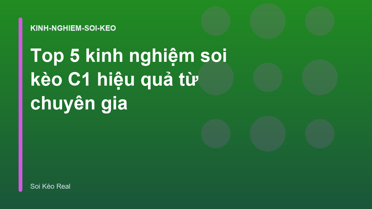 Read more about the article Top 5 kinh nghiệm soi kèo C1 hiệu quả từ chuyên gia